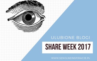 Share Week 2017 – ulubione blogi