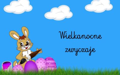 Zwyczaje wielkanocne – scenariusz zajęć dla klasy 1