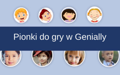 Jak przygotować pionki do&nbsp;gry w&nbsp;Genially?