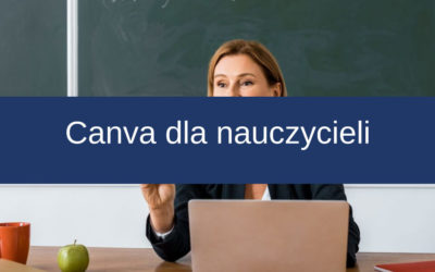 Canva dla&nbsp;oświaty