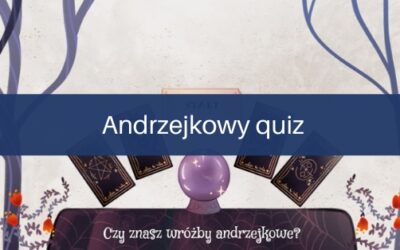 Andrzejkowy quiz