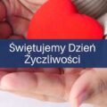 Dzień Życzliwości i Pozdrowień