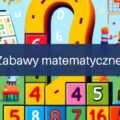 Zabawy matematyczne
