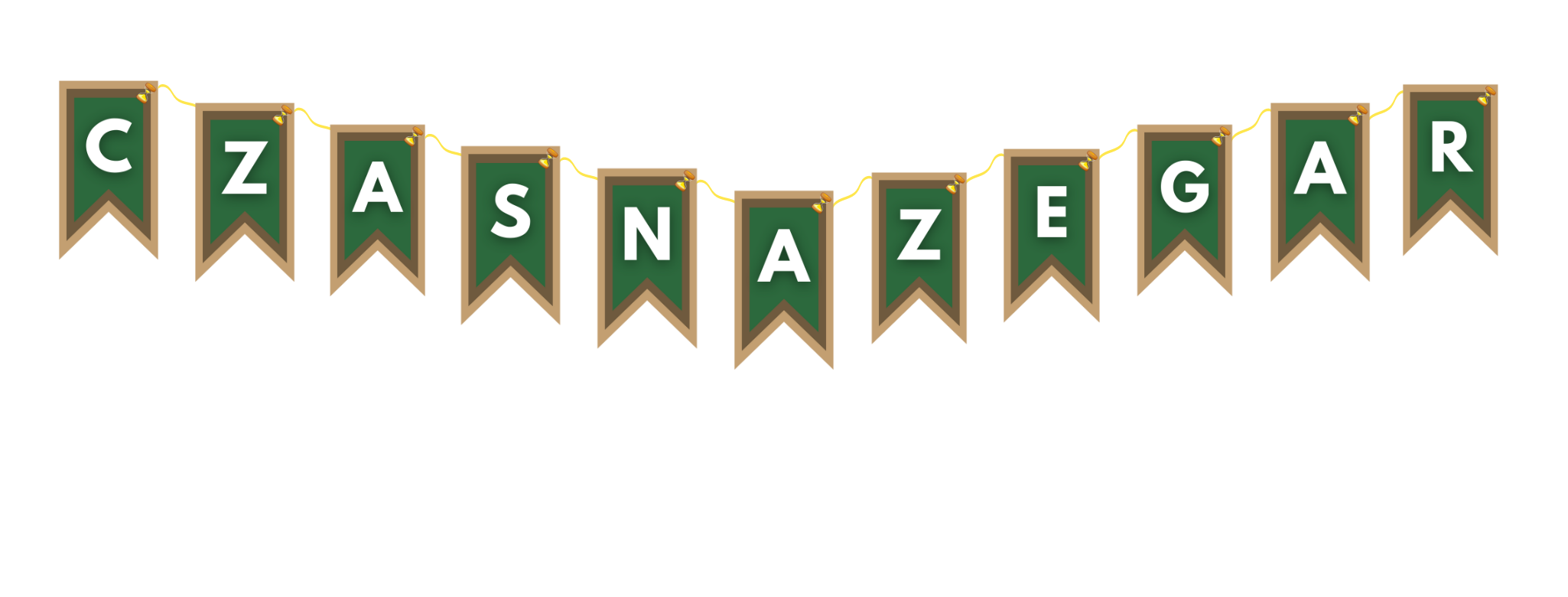 Baner z literami dekoracyjnymi do wydruku projektu "Czas na Zegar''